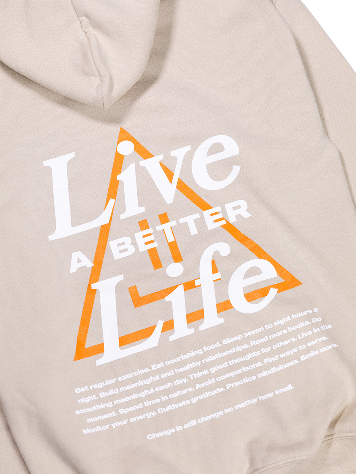 Live A Better Life Hoodie - Sand
