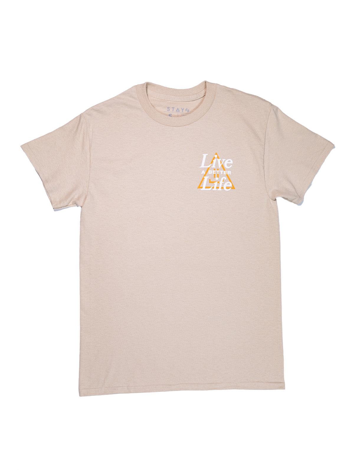 Live A Better Life Tee - Sand