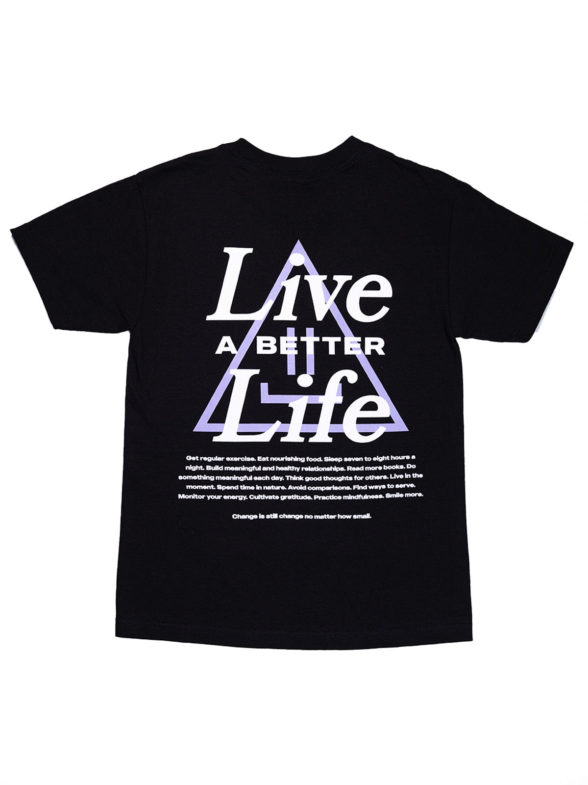 Live A Better Life Tee - Black