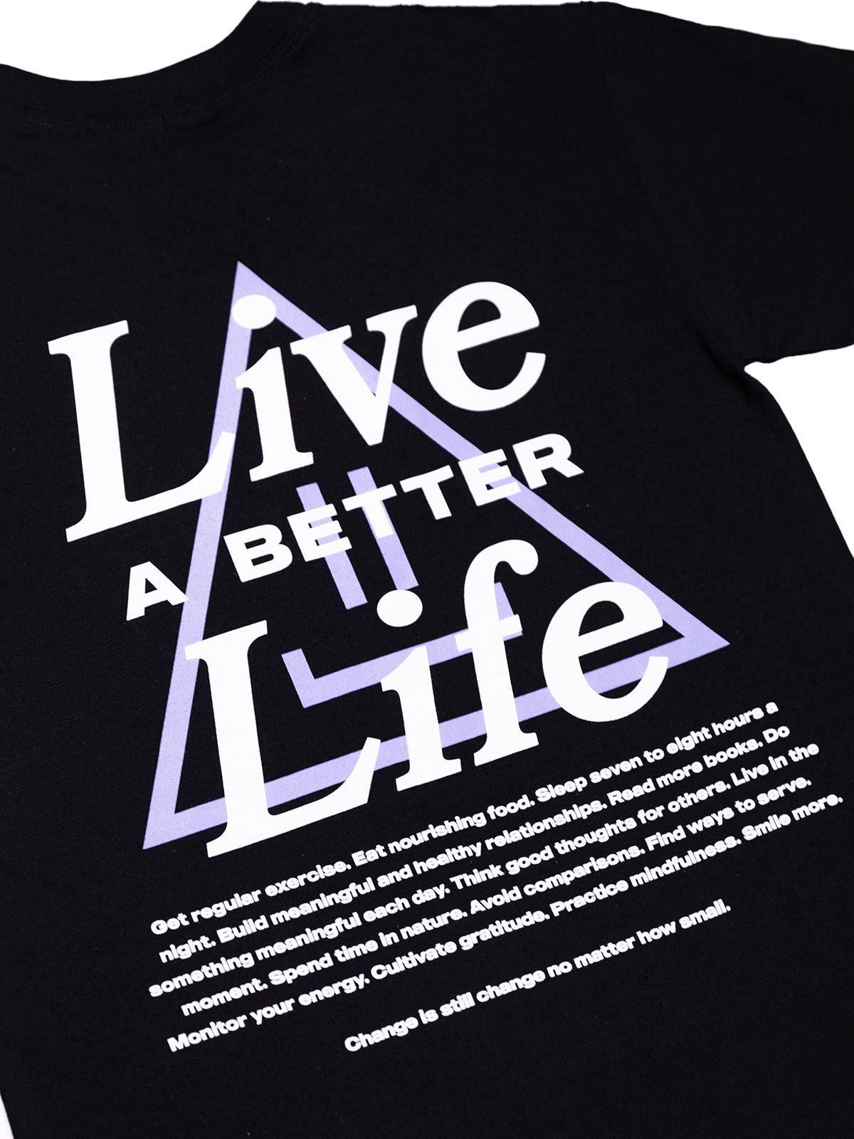 Live A Better Life Tee - Black