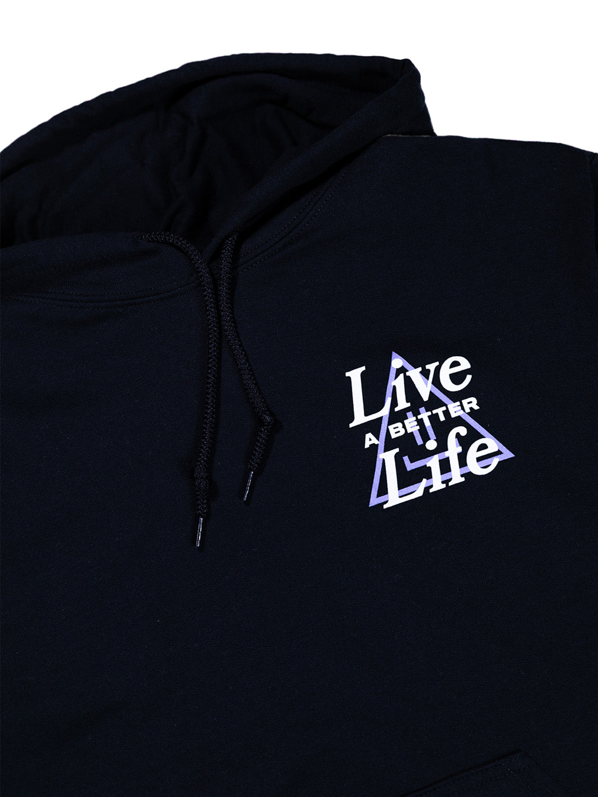 Live A Better Life Hoodie - Black