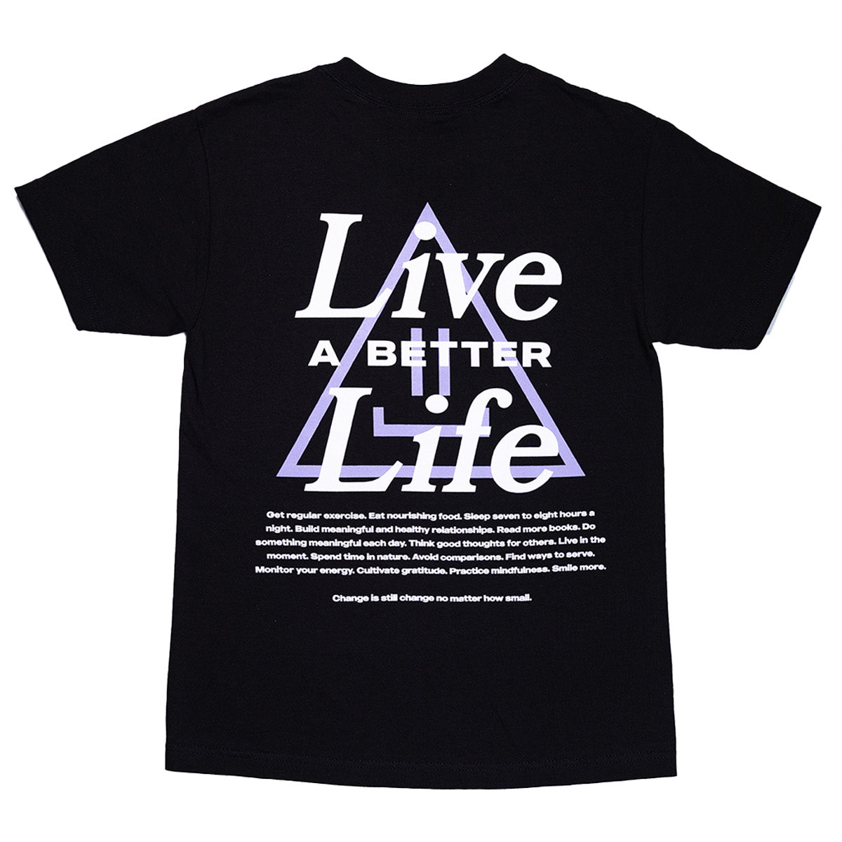 Live a Better Life Tee | Unisex Graphic T Shirt | STAY WEAR