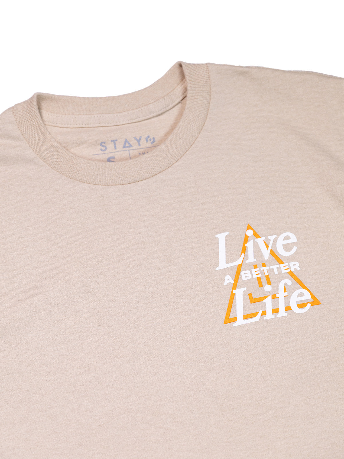 Live A Better Life Tee - Sand