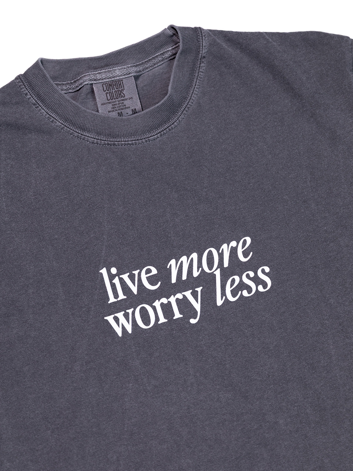Live More Worry Less Tee - Pepper