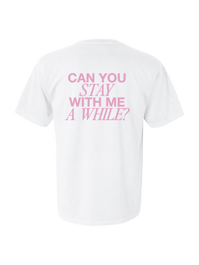 Stay With Me Tee - White