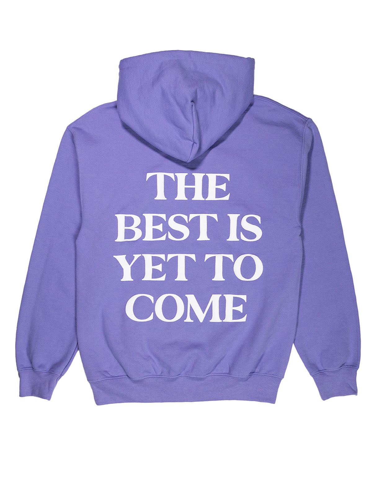 The Best Is Yet To Come Hoodie - Violet