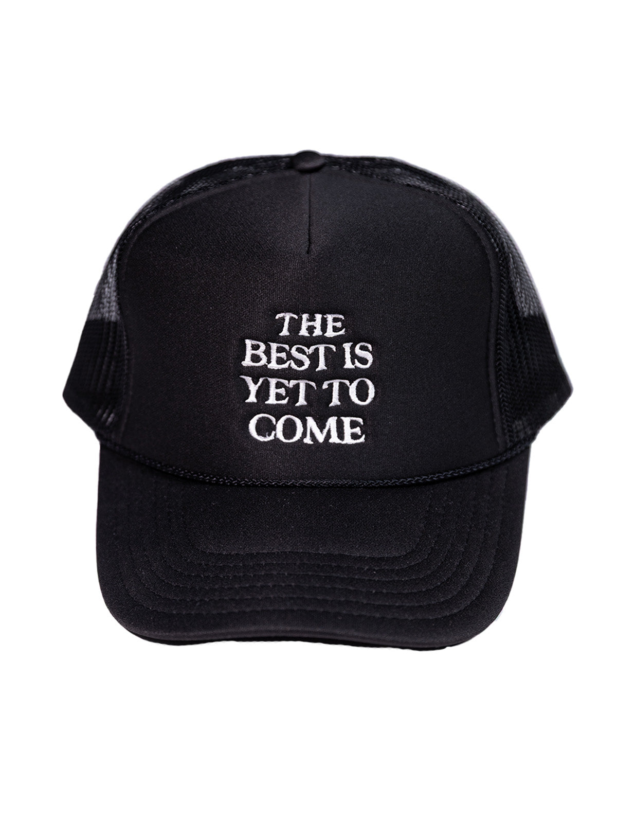 The Best is Yet to Come Trucker Hat - Black