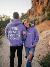 The Best Is Yet To Come Hoodie - Violet